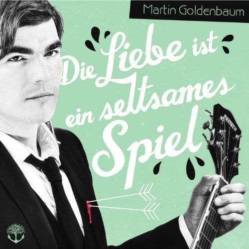 Cover - Martin Goldenbaum - Die Liebe ist ein seltsames Spiel