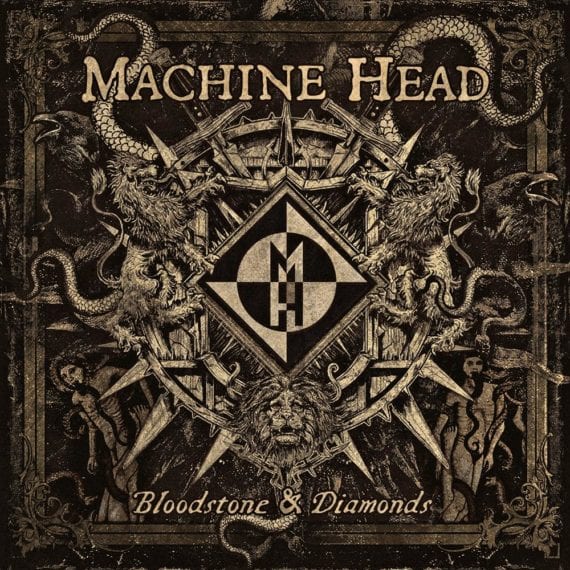 Cover: Machine Head - Bloodstone & Diamonds