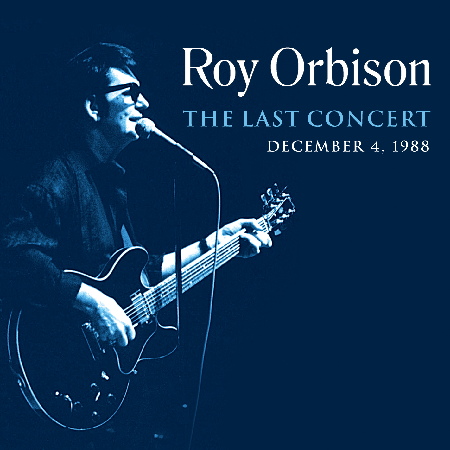 Cover: Roy Orbison - The Final Concert