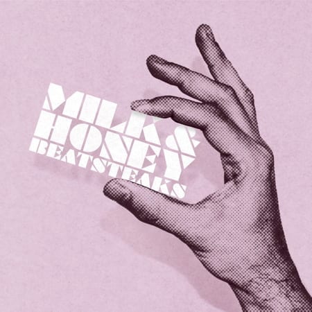 Cover: Beatsteaks - Milk & Honey