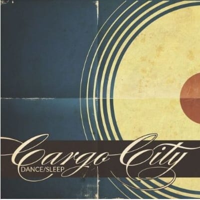 Cover: Cargo City - Dance/Sleep