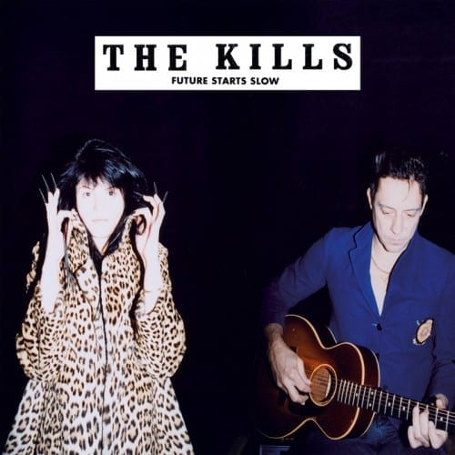 Cover: The Kills - Future Starts Slow