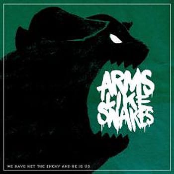 Cover: Arms Like Snakes - We Have Met The Enemy And He Is Us