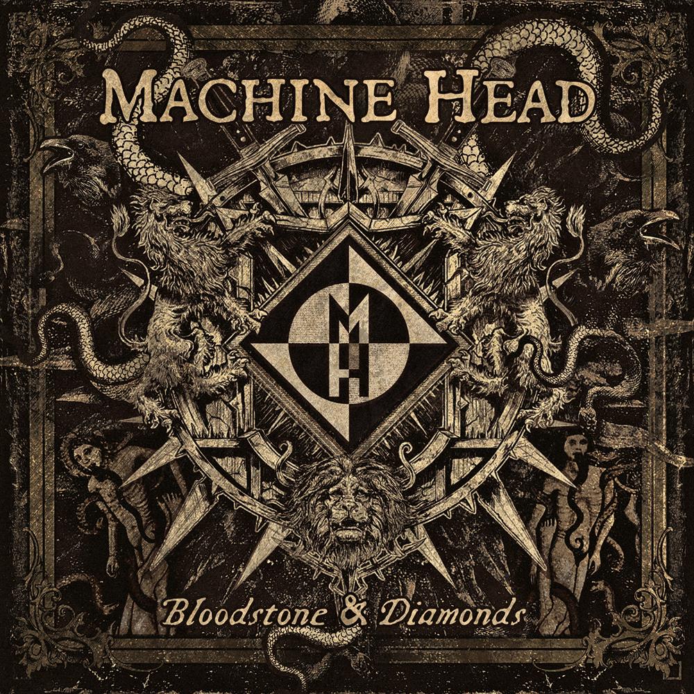 Cover: Machine Head - Bloodstones & Diamonds