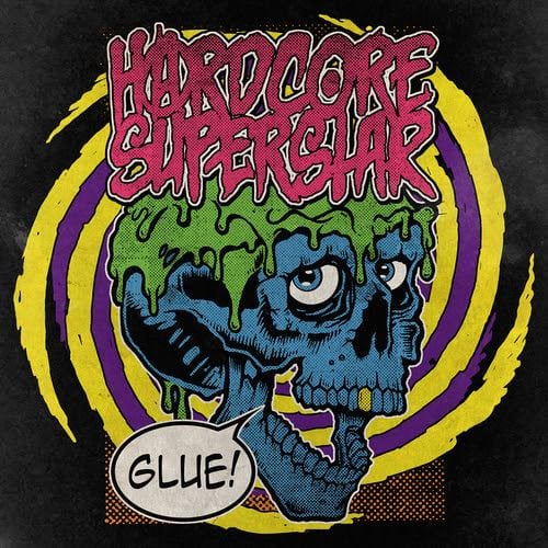 Official Flyer: Hardcore Superstar - Glue