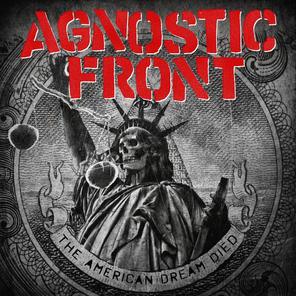 Cover: Agnostic Front - The American Dream Died
