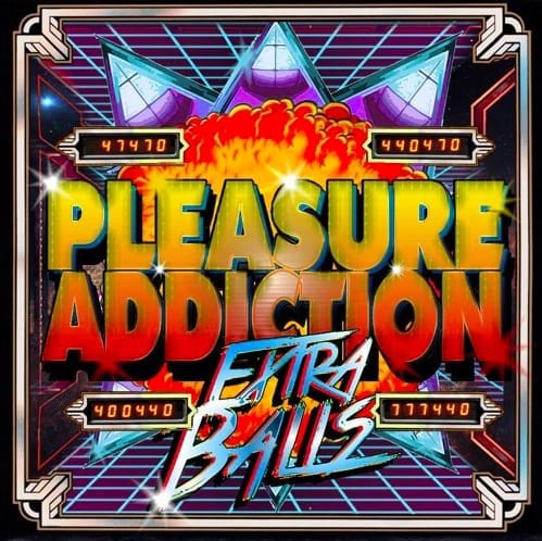Cover: Pleasure Addiction - Extra Balls